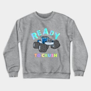 ready to crush kindergarten pre school boy girl Crewneck Sweatshirt